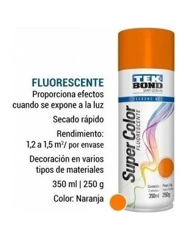 Aerosol   350 Ml / 250 Gr        Fluor  Naranja          * Tekbond    "saint Gobain " 